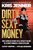 Dirty Sexy Money (The Unauthorized Biography of Kris Jenner) by Cathy Griffin, Dylan Howard, 9781510761995