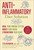 Anti-Inflammatory Diet Solution (Heal Your Immune System, Boost Your Brain, Strengthen Your Heart) by Stig Bengmark, 9781510766389