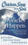 Chicken Soup for the Soul: Miracles Happen (101 Inspirational Stories about Hope, Answered Prayers, and Divine Intervention) by Jack Canfield, Mark Victor Hansen, Amy Newmark, 9781611599329