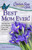 Chicken Soup for the Soul: Best Mom Ever! (101 Stories of Gratitude, Love and Wisdom) by Amy Newmark, 9781611599541