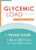The Glycemic Load Counter (A Pocket Guide to GL and GI Values for over 800 Foods) (Miniature Edition) - 9781646042494 by Dr. Mabel Blades, 9781646042494