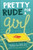 Pretty Rude for a Girl by Rebecca Elliott, 9781682631485