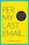 Per My Last Email (Witty, Wicked, and Wonderfully Weird Workplace Words and Phrases) by Stephanie K. Wright, 9781524864972