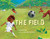 The Field - 9780735844612 by Baptiste Paul, Jacqueline Alcántara, 9780735844612