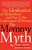 The Mommy Myth (The Idealization of Motherhood and How It Has Undermined All Women) by Susan Douglas, Meredith Michaels, 9780743260466
