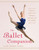 The Ballet Companion (Ballet Companion) by Eliza Gaynor Minden, 9780743264075
