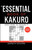 The Essential Book of Kakuro (And How to Solve It) by Gareth Moore, 9780743294416