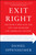 Exit Right (The People Who Left the Left and Reshaped the American Century) by Daniel Oppenheimer, 9781416589716