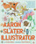 Aaron Slater, Illustrator (A Picture Book) by Andrea Beaty, David Roberts, 9781419753961