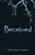 Deceived - 9781440563898 by Julie Anne Lindsey, 9781440563898