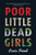 Poor Little Dead Girls by Lizzie Friend, 9781440563959