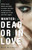 Wanted - Dead or In Love by Kym Brunner, 9781440570575