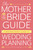 The Mother of the Bride Guide (A Modern Mom's Guide to Wedding Planning) by Katie Martin, 9781440598296
