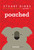 Poached - 9781442467781 by Stuart Gibbs, 9781442467781