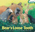 Bear's Loose Tooth by Karma Wilson, Jane Chapman, 9781442489363