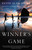 The Winner's Game (A Novel) by Kevin Alan Milne, 9781455510092