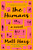 The Humans (A Novel) by Matt Haig, 9781476730592