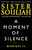 A Moment of Silence (Midnight III) by Sister Souljah, 9781476765990
