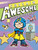 Captain Awesome and the Easter Egg Bandit by Stan Kirby, George O'Connor, 9781481425582