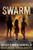 Swarm - 9781481443401 by Scott Westerfeld, Margo Lanagan, Deborah Biancotti, 9781481443401