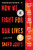 How We Fight for Our Lives (A Memoir) by Saeed Jones, 9781501132742