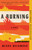 A Burning: A Read with Jenna Pick (A Novel) - 9780593081259 by Megha Majumdar, 9780593081259