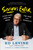 Serious Eater (A Food Lover's Perilous Quest for Pizza and Redemption) by Ed Levine, J. Kenji Lopez-Alt, 9780525533542