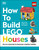 How to Build LEGO Houses (Go on a Journey to Become a Better Builder) by Jessica Farrell, Nate Dias, Hannah Dolan, 9780744039672