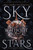 Sky Without Stars - 9781534410640 by Jessica Brody, Joanne Rendell, 9781534410640