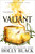 Valiant (A Modern Faerie Tale) by Holly Black, 9781534484528