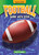 Football (Score with STEM!) by K. C. Kelley, 9781636911823