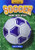 Soccer (Score with STEM!) by K. C. Kelley, 9781636911847