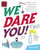 We Dare You! (Hundreds of Fun Science Bets, Challenges, and Experiments You Can Do at Home) by Vicki Cobb, 9781629146317