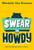 Swear to Howdy by Wendelin Van Draanen, 9780440419433