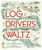 The Log Driver's Waltz - 9781501161964 by Wade Hemsworth, Jennifer Phelan, 9781501161964