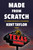 Made From Scratch (The Legendary Success Story of Texas Roadhouse) by Kent Taylor, 9781982185701
