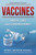 Vaccines (Truth, Lies, and Controversy) by Peter C. Gøtzsche, 9781510762190