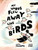 My Words Flew Away Like Birds by Debora Pearson, Shrija Jain, 9781525303180