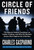 Circle of Friends (The Massive Federal Crackdown on Insider Trading---and Why the Markets Always Work Against the Little Guy) by Charles Gasparino, 9780062096067