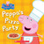 Peppa's Pizza Party (Peppa Pig) by Rebecca Potters, EOne, 9781338611700