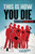 This Is How You Die (Stories of the Inscrutable, Infallible, Inescapable Machine of Death) by Matthew Bennardo, David Malki !, Ryan North, 9781455529391