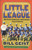 Little League Confidential (One Coach's Completely Unauthorized Tale of Survival) by Bill Geist, 9780440508779