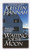 Waiting for the Moon (A Novel) by Kristin Hannah, 9780449149096
