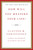 How Will You Measure Your Life? by Clayton M. Christensen, James Allworth, Karen Dillon, 9780062102416