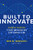 Built to Innovate: Essential Practices to Wire Innovation into Your Company's DNA by Ben M. Bensaou, Karl Weber, 9781260462692