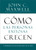 Cómo las Personas Exitosas Crecen (15 Maneras de Salir Adelante en la Vida) (Spanish Edition) (Miniature Edition) by John C. Maxwell, 9781455554423