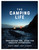 The Camping Life (Inspiration and Ideas for Endless Adventures) by Brendan Leonard, Forest Woodward, 9781579658434