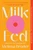 Milk Fed (A Novel) - 9781982142506 by Melissa Broder, 9781982142506