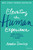 Elevating the Human Experience (Three Paths to Love and Worth at Work) by Amelia Dunlop, 9781119791348