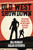 Old West Showdown (Two Authors Wrangle over the Truth about the Mythic Old West) - 9781493063765 by Bill Markley, Kellen Cutsforth, 9781493063765